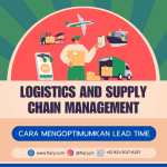 Cara Mengoptimumkan Lead Time