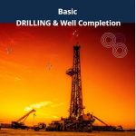 Basic Drilling Well Completion