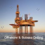 Off-shore & subsea drilling