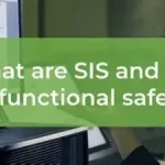 Keselamatan Fungsional SIS dan SIL: Panduan Lengkap IEC 61511